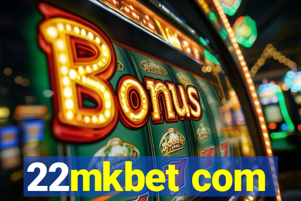 22mkbet com